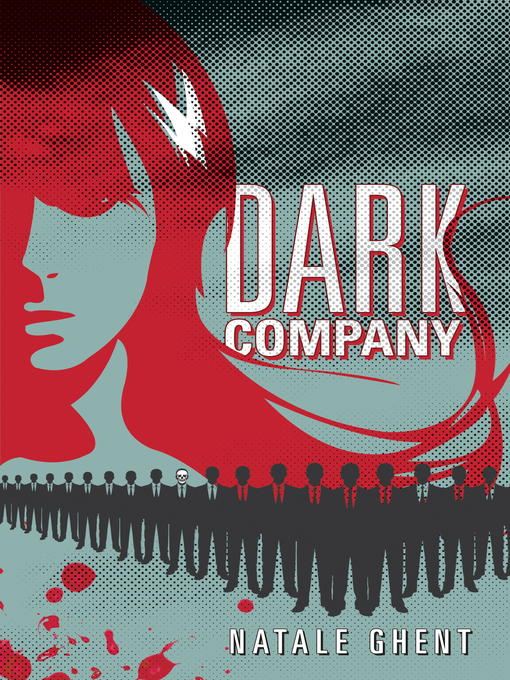 Title details for Dark Company by Natale Ghent - Available